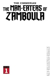The Cimmerian: Man-Eaters of Zamboula #1