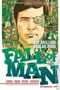 The Six Million Dollar Man: Fall of Man #4