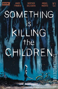 Something Is Killing the Children #1 