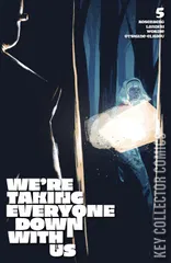 Variant Cover for We're Taking Everyone Down With Us #5