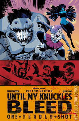 Until My Knuckles Bleed: One Deadly Shot