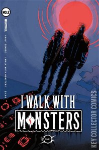 I Walk With Monsters #2