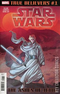True Believers: Star Wars - The Ashes of Jedha #1