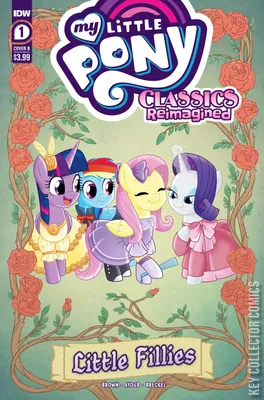My Little Pony: Classics Reimagined - Little Fillies