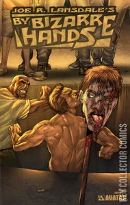 Joe R. Lansdale's By Bizarre Hands #3