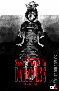 Seven Years in Darkness: Year Two #1