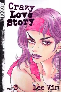 Crazy Love Story #3
