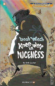 Halloween ComicFest 2016: Lunch Witch Knee-Deep in Niceness