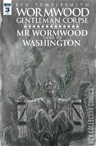 Wormwood, Gentleman Corpse: Mr. Wormwood Goes to Washington #3