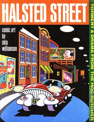 Halsted Street: Torment & Drama from the Hog Butcher