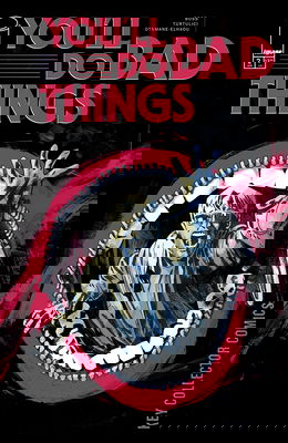 You'll Do Bad Things