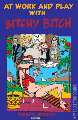 At Work & Play with Bitchy Bitch