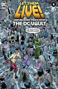 Let Them Live: Unpublished Tales From the DC Vault #4