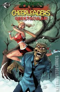 Zombies vs. Cheerleaders Geektacular #1