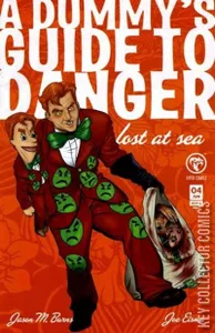 A Dummy's Guide To Danger: Lost At Sea #4