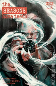 Seasons Have Teeth #3