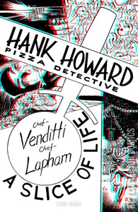 Hank Howard, Pizza Detective: A Slice of Life #2