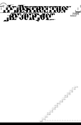 If Destruction Be Our Lot