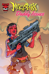 Mercy Sparx: Daddy Issues #1