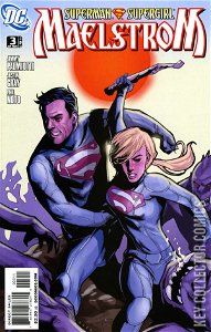 Superman / Supergirl: Maelstrom #3