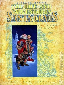 L. Frank Baum's The Life & Adventures of Santa Claus #0