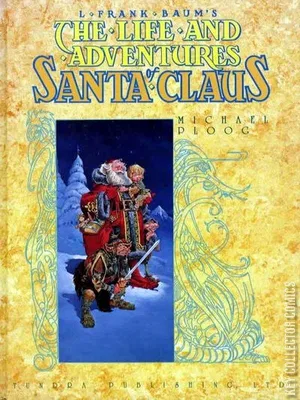 L. Frank Baum's The Life & Adventures of Santa Claus