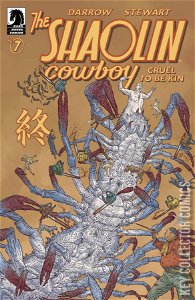 Shaolin Cowboy: Cruel to be Kin #7