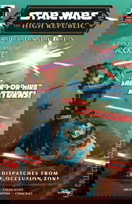 Star Wars: The High Republic Adventures - Dispatches From the Occlusion Zone