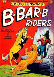 Bobby Benson's B-Bar-B Riders #3