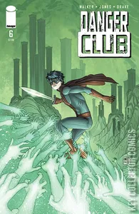 Danger Club #6