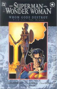 Superman / Wonder Woman: Whom Gods Destroy