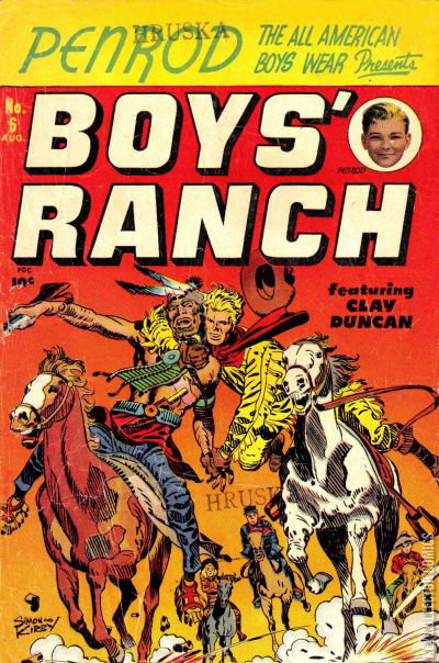 [Penrod the All American Boy's Wear Presents] Boys' Ranch #6 (1951 ...