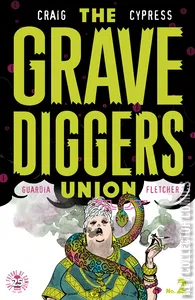 The Gravediggers Union #2
