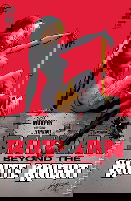 Batman: Beyond The White Knight