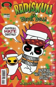 Radiskull & Devil Doll: Radiskull Hate Christmas Special #1