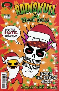 Radiskull & Devil Doll: Radiskull Hate Christmas Special #1