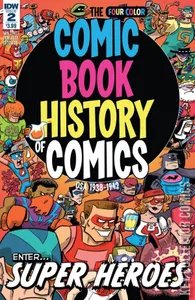 Four Color: Comic Book - History of Comics #2