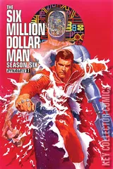 Cover for The Six Million Dollar Man: Season 6 #1