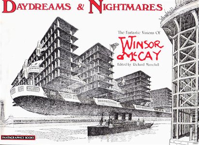 Daydreams & Nightmares: The Fantastic Visions of Winsor McCay #0
