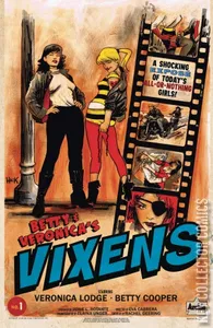 Betty and Veronica: Vixens #1
