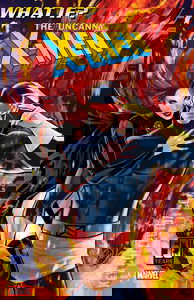 What If...? Uncanny X-Men #1