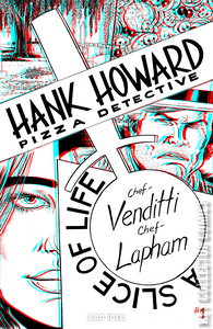 Hank Howard, Pizza Detective: A Slice of Life #1
