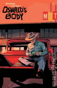 Regarding the Matter of Oswald's Body #1