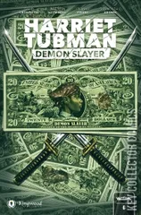 Variant Cover for Harriet Tubman: Demon Slayer #6