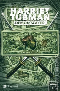 Harriet Tubman: Demon Slayer #6