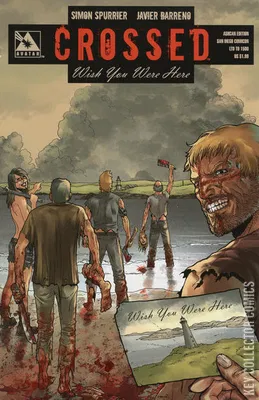 Crossed: Wish You Were Here