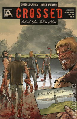 Crossed: Wish You Were Here