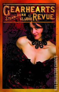 Gearhearts: Steampunk Glamor Revue #3