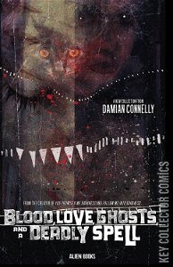 Blood, Love, Ghosts and a Deadly Spell #1