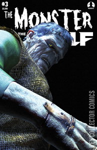 Mark Spears Monsters: The Monster and the Wolf #3